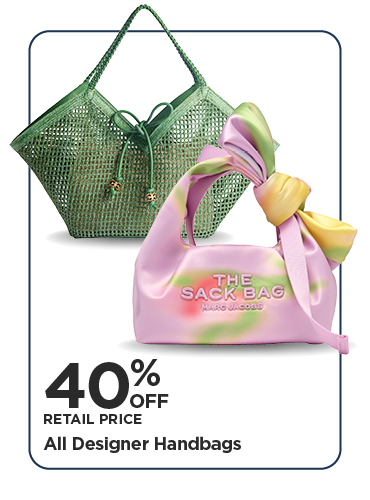 40% Off Retail Price All Designer Handbags