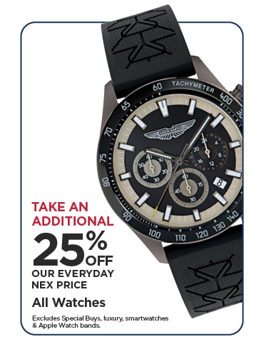 Take An Additional 25% Off Our Everyday NEX Price All Watches
