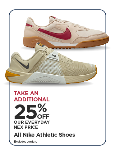 Take An Additional 25% Off Our Everyday NEX Price All Nike Athletic Shoes