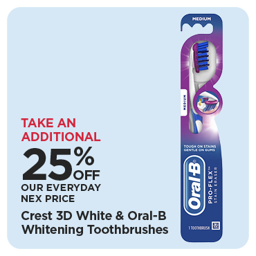 Take An Additional 25% Off Our Everyday NEX Price Crest 3D White & Oral B Whitening Toothbrushes