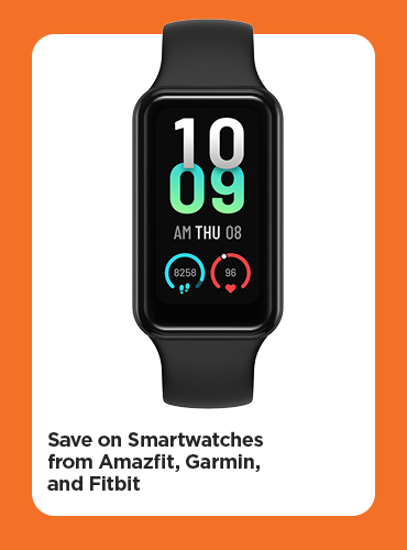 Save on Smart Watches from amazfit, Garmin, and Fitbit