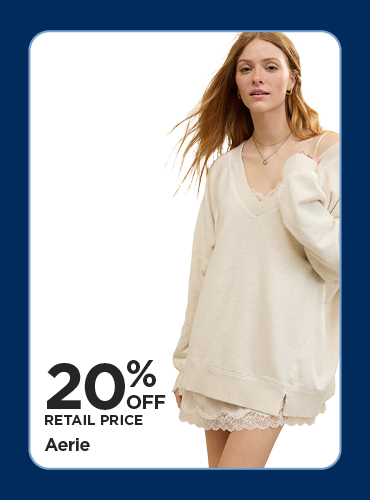 20% Off Retail Price Aerie