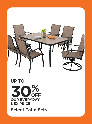 UP TO 30% OFF Select Patio Sets