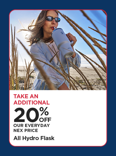 Take An Additional 20% Off Our Everyday NEX Price All HydroFlask