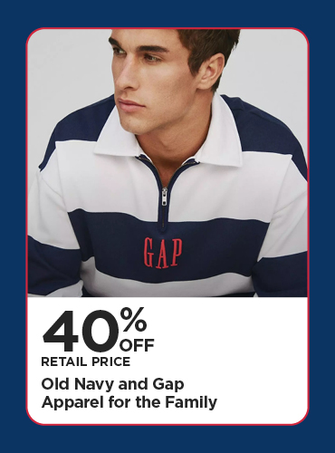 40% Off Retail Price Old Navy and Gap Apparel for the Family