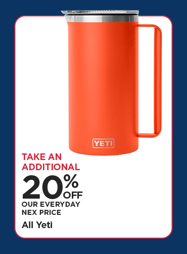Take An Additional 20% Off Our Everyday NEX Price All Yeti