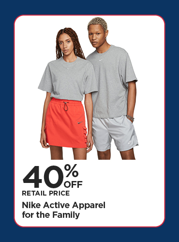 40% Off Retail Price Nike Active Apparel for the Family