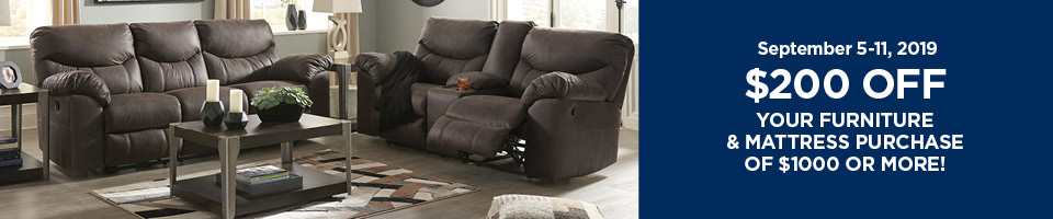 Save $200 Off your Furniture or Mattress Purchase of $1000 or More