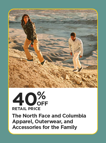 40% Off Retail Price The North Face and Columbia Apparel, Outerwear, and Accessories for the Family