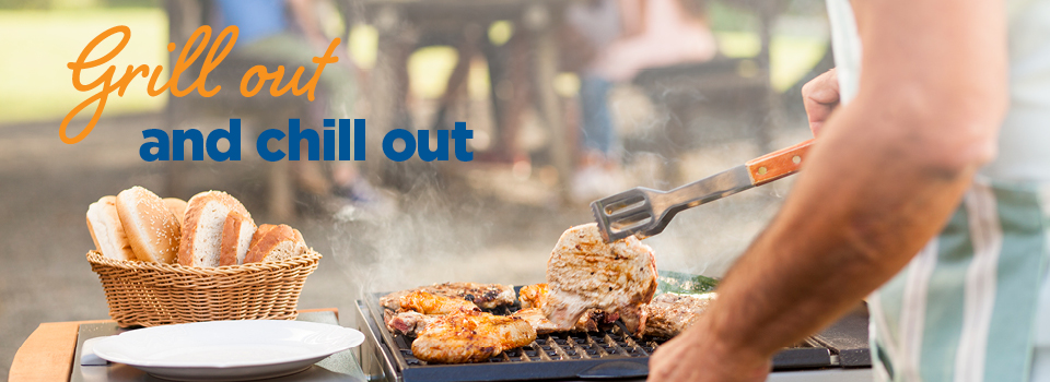 Grill out and chill out