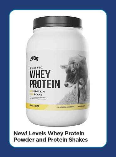 Levels Whey Protein Powder and Slate Ready to Drink Protein Shakes