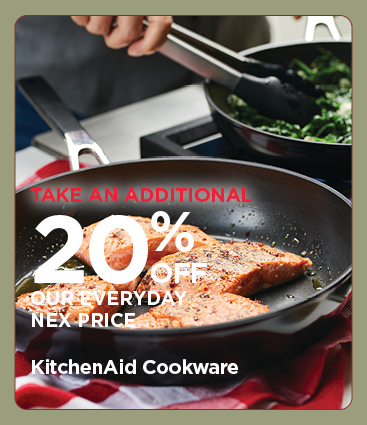 Take An Additional 20% Off Our Everyday NEX Price KitchenAid Cookware