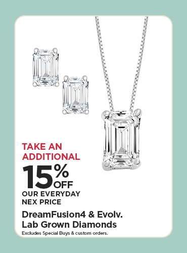 15% Off Our Everyday NEX Price DreamFusion4 & Evolv Lab Grown Diamonds