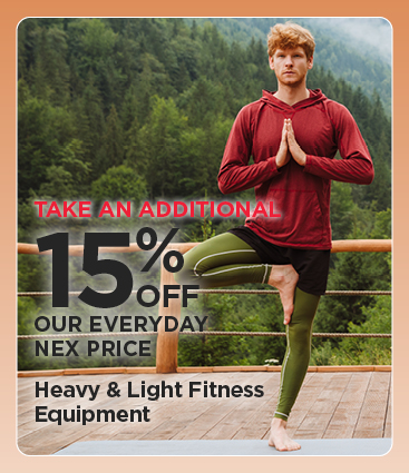 Take An Additional 15% Off Our Everyday NEX Price on Heavy & Light Fitness Equipment