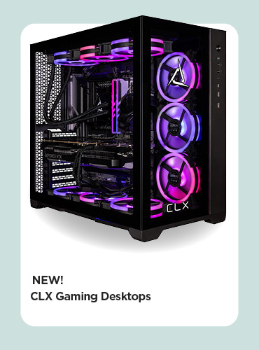New! CLX Gaming Desktops