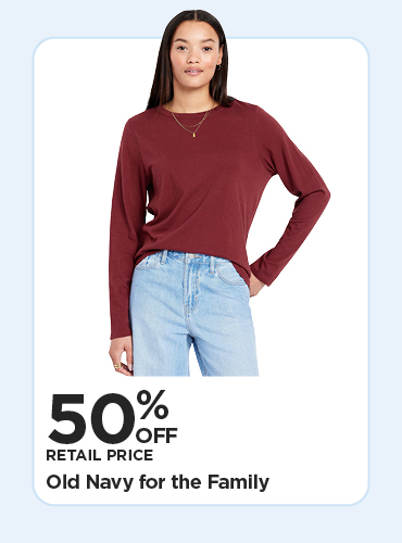 50% off Old Navy for the Family