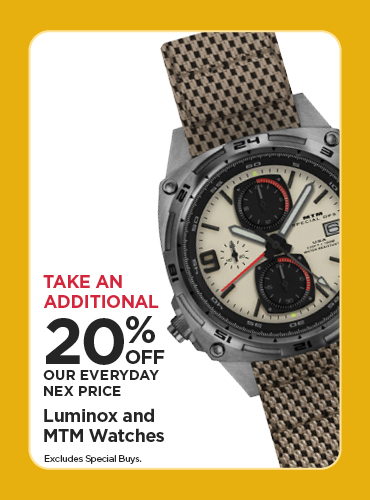 Take An Additional 20% Off Our Everyday NEX Price Luminox and MTM Watches
