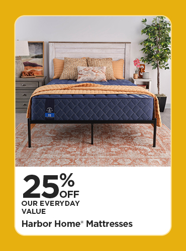 25% Off Our Everyday Value Harbor Home® Mattresses
