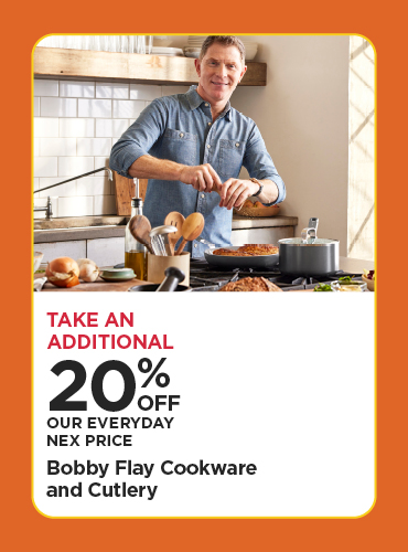 Take An Additional 20% Off Our Everyday NEX Price Bobby Flay Cookware and Cutlery