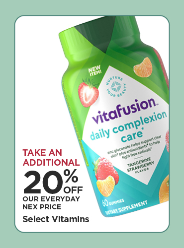 Take An Additional 20% Off Our Everyday NEX Price Select Vitamins