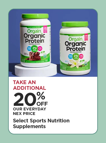 Take An Additional 20% Off Our Everyday NEX Price Select Sports Nutrition Supplements