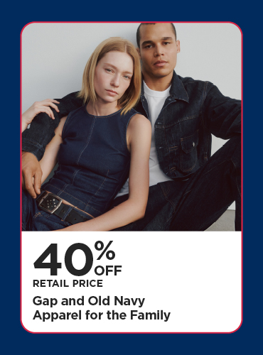 40% Off Retail Price Gap and Old Navy Apparel for the Family