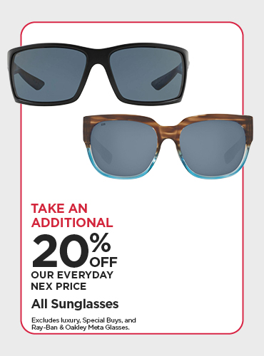 Take An Additional 20% Off Our Everyday NEX Price All Sunglasses