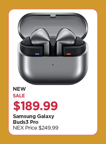 Sale $189.99 Off Our Everyday NEX Price New! Samsung Galaxy Buds3 Pro