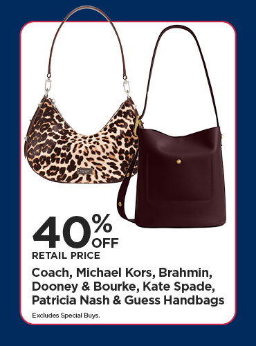 40% Off Retail Price Coach, Michael Kors, Brahmin, Dooney & Bourke, Kate Spade, Patricia Nash & Guess Handbags