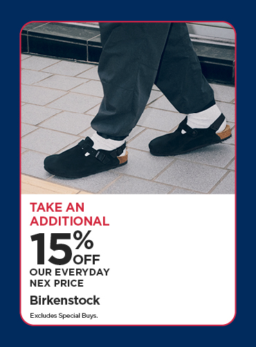 Take An Additional 15% Off Our Everyday NEX Price Birkenstock