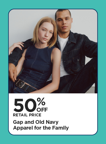 50% Off Retail Price Gap and Old Navy Apparel for the Family