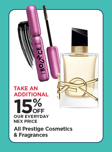 Take An Additional 15% Off Our Everyday NEX Price All Prestige Cosmetics & Fragrances