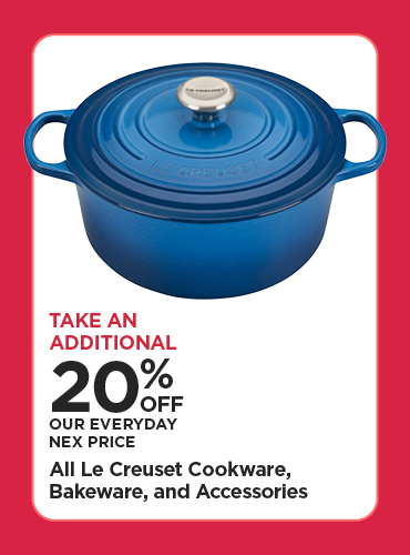 20% off all other Le Creuset Cookware, Bakeware, and Accessories