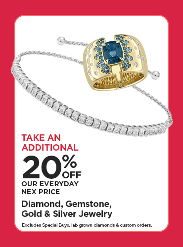 Take An Additional 20% Off Our Everyday NEX Price Diamond, Gemstone, Gold & Silver Jewelry