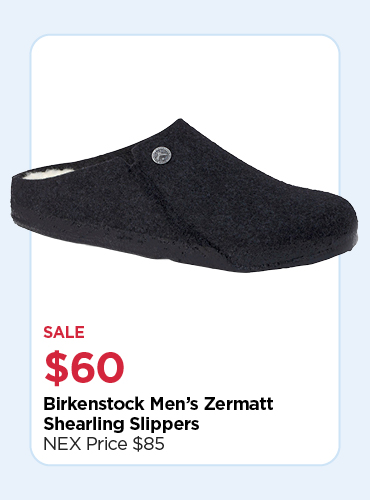 $60 BIRKENSTOCK ZERMATT SHEARLING SLIPPERS