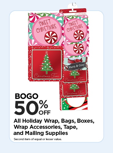 BOGO 50% on all Holiday Wrap, Bags, Boxes and wrap accessories