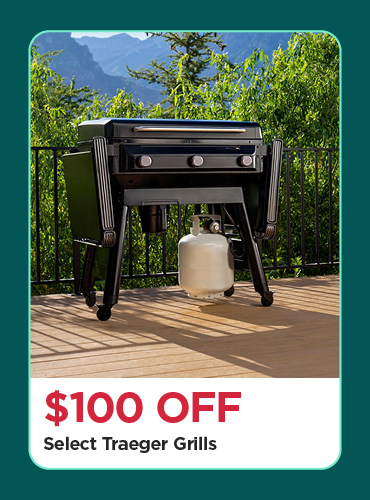 $100 Off Select Traeger Grills
