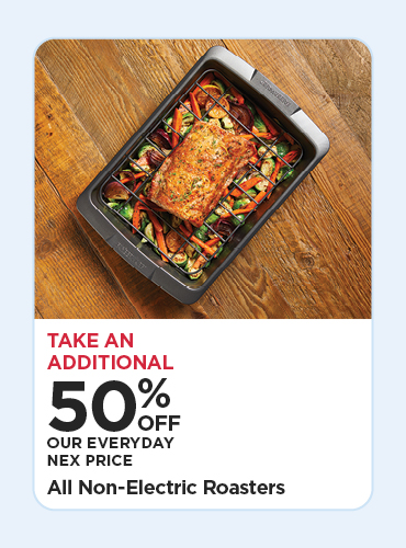 50% OFF ALL NON-ELECTRIC ROASTERS