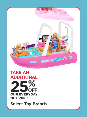 Take An Additional 25% Off Our Everyday NEX Price Select Toy Brands