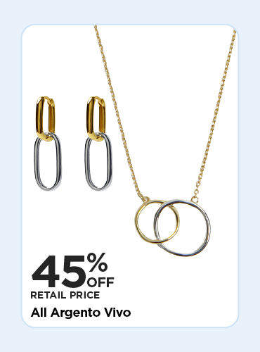 45% OFF RETAIL ARGENTO VIVO