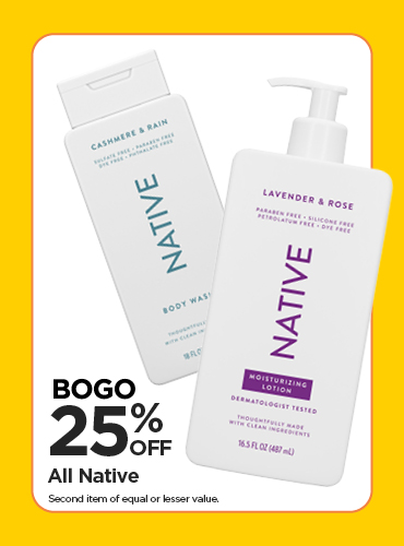 BOGO 25% All Native