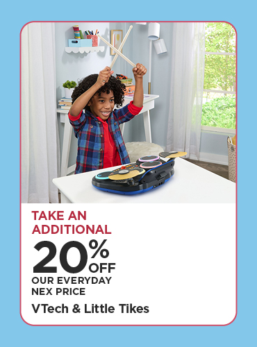 Take An Additional 15% Off Our Everyday NEX Price V-Tech & Little Tykes