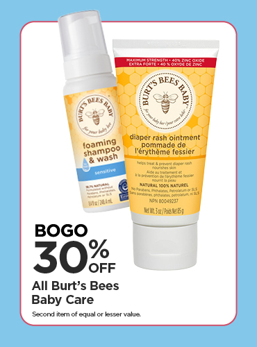 BOGO 30% Off Our Everyday NEX Price All Burt's Bees Baby Care