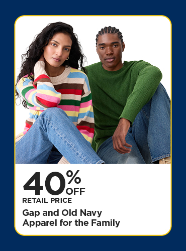 40% Off Retail Price Gap and Old Navy Apparel for the Family
