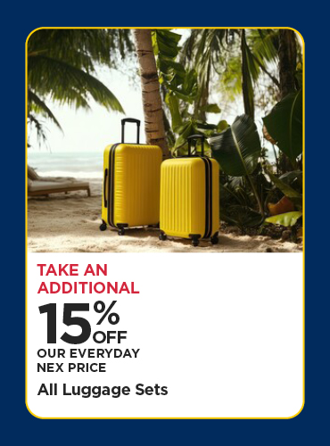 15% Off Our Everyday NEX Price All Luggage Sets