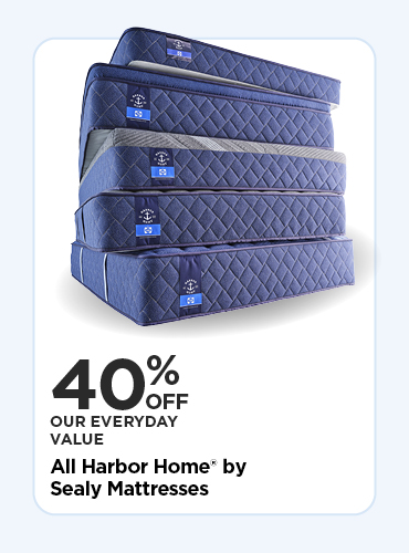 40% OFF OUR EVERYDAY VALUE HARBOR HOME MATTRESSES
