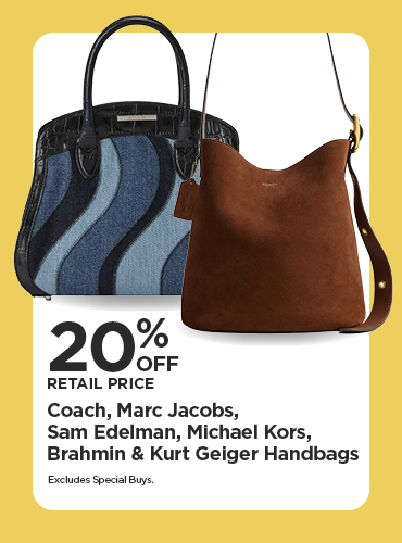 20% Off Retail Price Coach, Marc Jacobs, Sam Edelman, Michael Brahmin & Kurt Geiger Handbags
