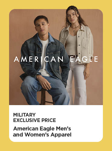 Military Exclusive Price American Eagle Men's and Women's Apparel