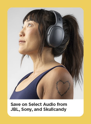Save on Select Audio from JBL, Sony, and Skullcandy