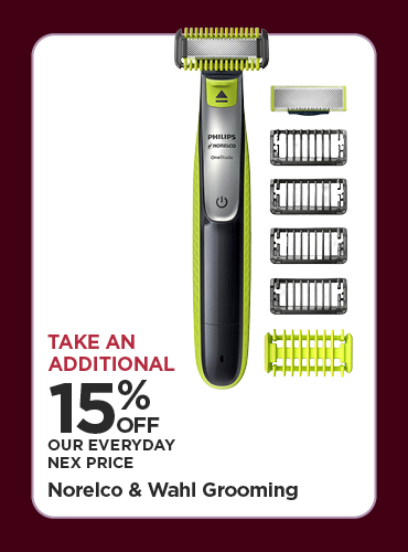 Take An Additional 15% Off Our Everyday NEX Price Norelco & Wahl Grooming